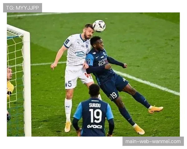 欧塞尔挑战里昂，客队防守稳定性面临严峻考验